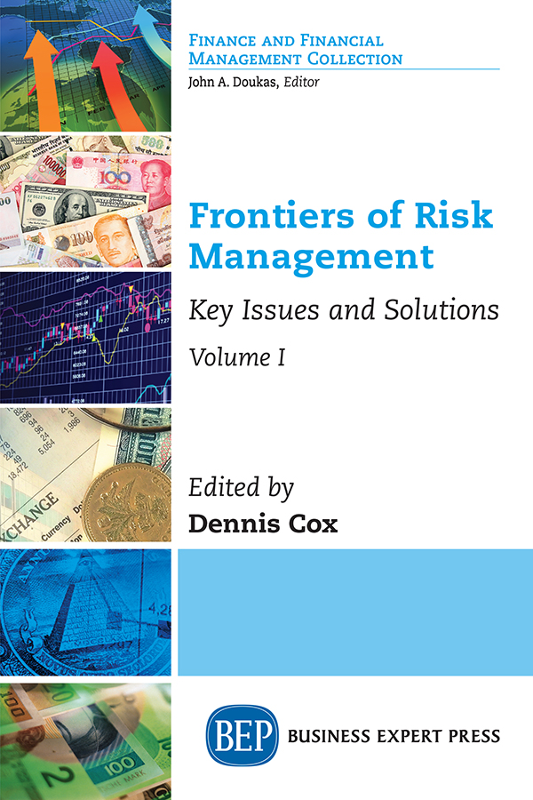 Frontiers of Risk Management Frontiers of Risk Management Key Issues and - photo 1