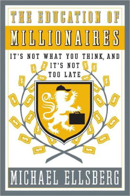 Michael Ellsberg - The Education of Millionaires