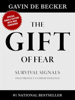 Gavin de Becker The Gift of Fear: Survival Signals That Protect Us From Violence