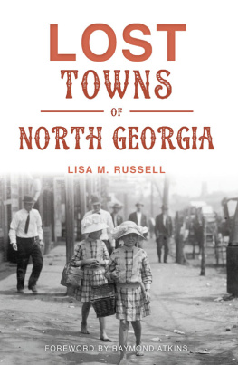 Lisa M. Russell Lost Towns of North Georgia