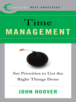 John Hoover - Best Practices: Time Management: Set Priorities to Get the Right Things Done