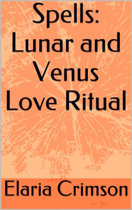 Elaria Crimson Spells: Lunar and Venus Love Ritual