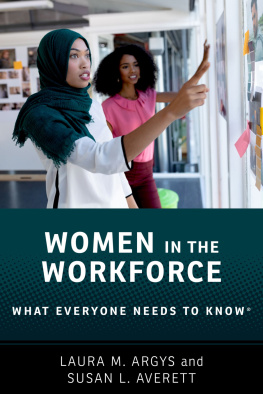 Laura M. Argys - Women in the Workforce: What Everyone Needs to Know®