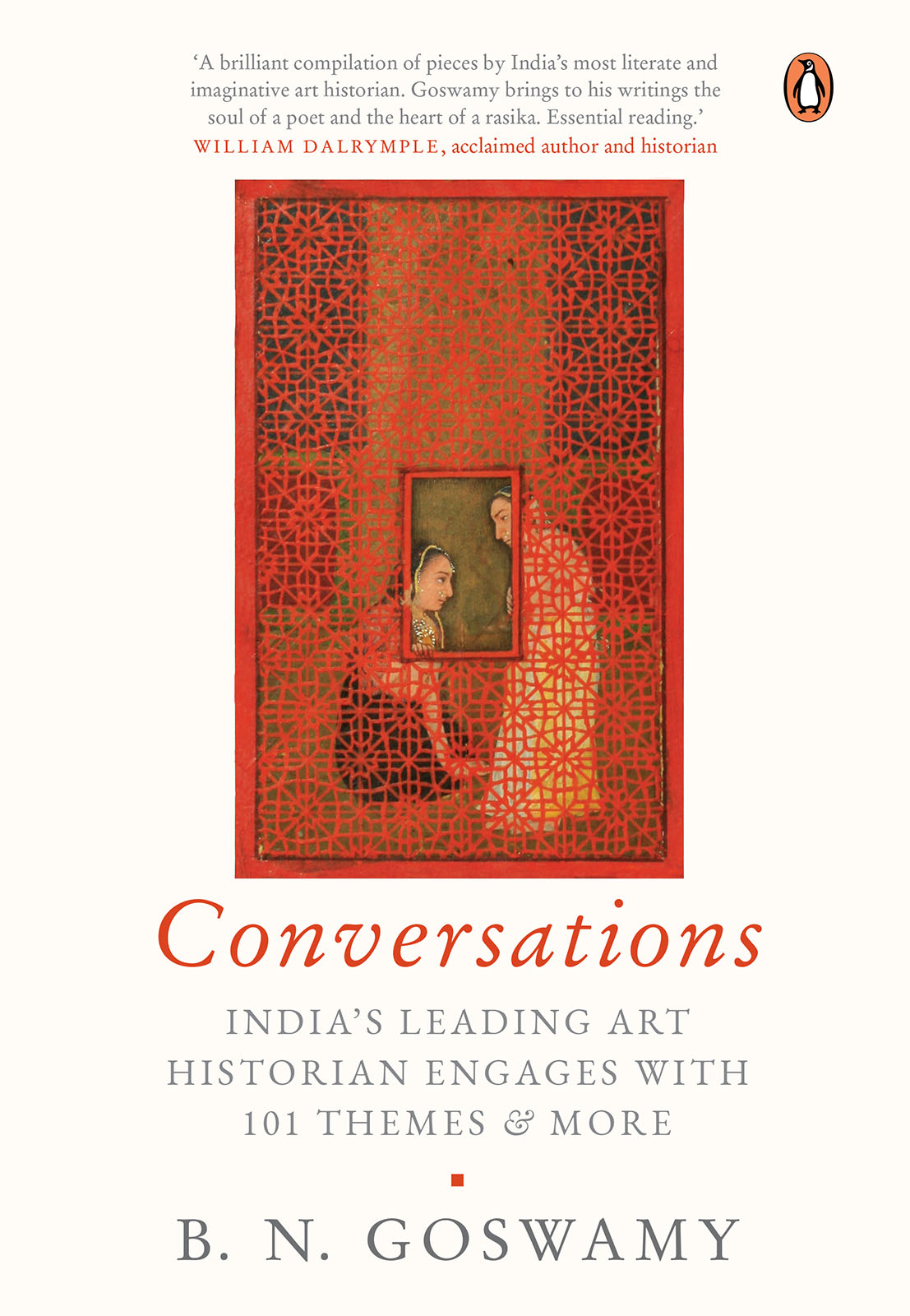 B N GOSWAMY Conversations Indias Leading Art Historian Engage - photo 1