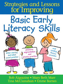 Bob Algozzine - Basic Early Literacy Skills: Strategies and Lessons for Improving