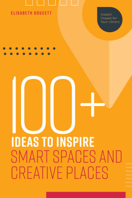 Elisabeth Doucett 100+ Ideas to Inspire Smart Spaces and Creative Places