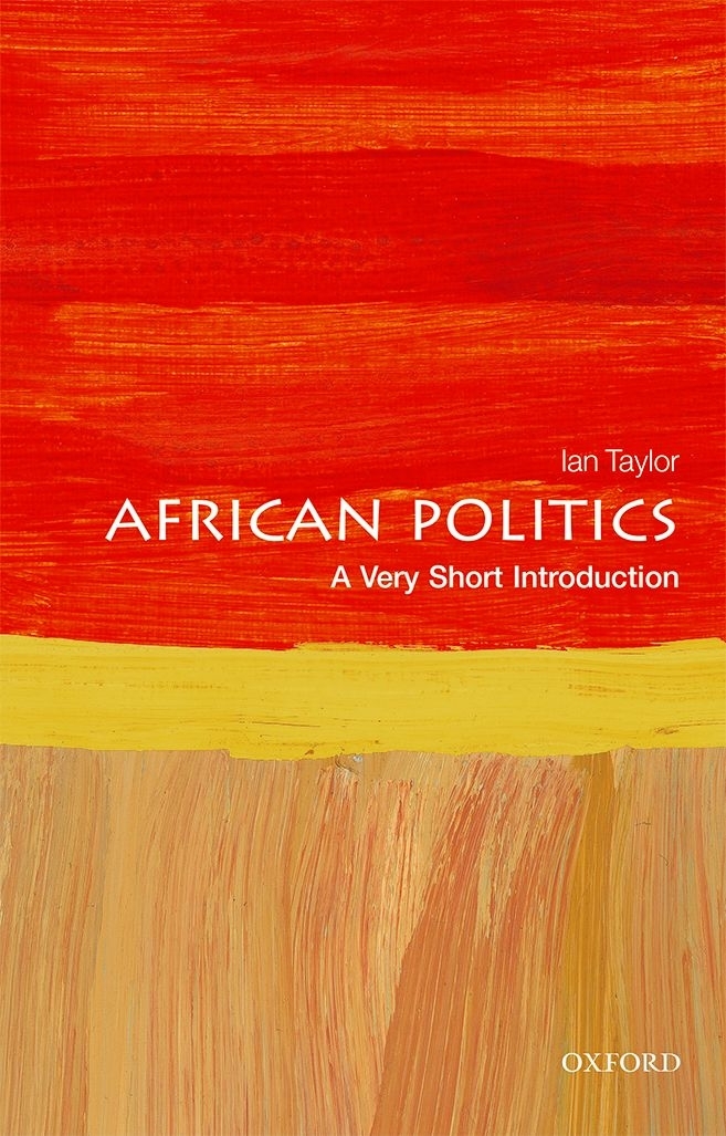 African Politics A Very Short Introduction VERY SHORT INTRODUCTIONS are for - photo 1