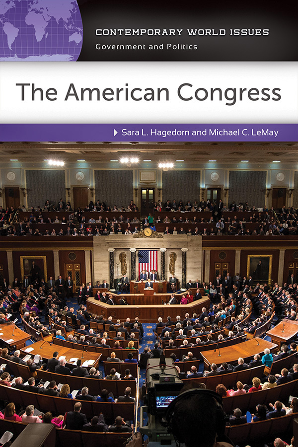 The American Congress Recent Titles in the Contemporary World Issues Series - photo 1