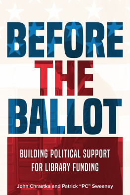 John Chrastka - Before the Ballot: Building Political Support for Library Funding