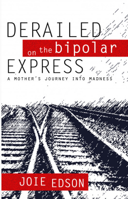 Joie Edson - Derailed on the Bipolar Express