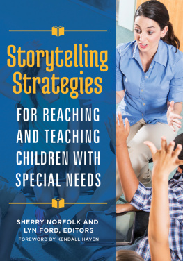 Sherry Norfolk - Storytelling Strategies for Reaching and Teaching Children with Special Needs