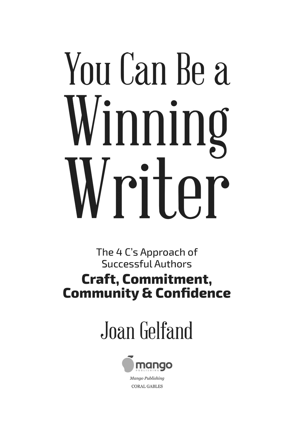 Copyright 2018 Joan Gelfand Published by Mango Publishing Group a division of - photo 2