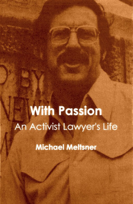 Michael Meltsner - With Passion: An Activist Lawyers Life