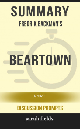 Sarah Fields Summary of Beartown: A Novel by Fredrik Backman (Discussion Prompts)