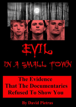 David Pietras - Evil in a Small Town