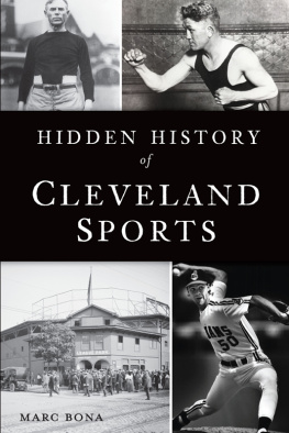 Marc Bona - Hidden History of Cleveland Sports