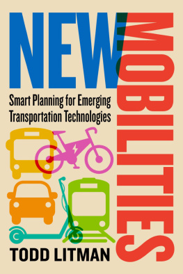 Todd Litman - New Mobilities: Smart Planning for Emerging Transportation Technologies