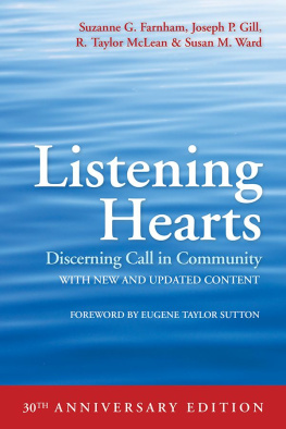 Suzanne G. Farnham - Listening Hearts: Discerning Call in Community