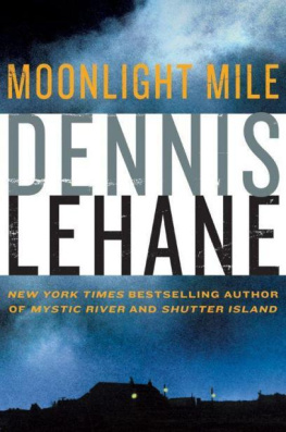 Dennis Lehane Moonlight Mile