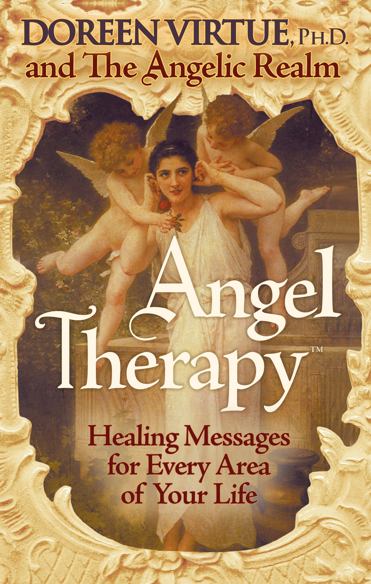 ANGEL THERAPY Also by Doreen Virtue PhD Books ANGEL MEDICINE THE - photo 1