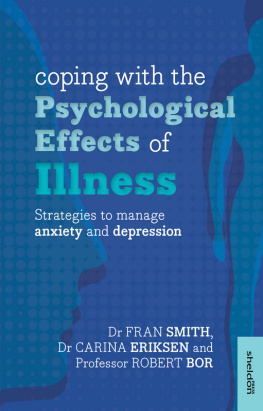 Dr Fran Smith - Coping with the Psychological Effects of Illness: Strategies to manage anxiety and depression