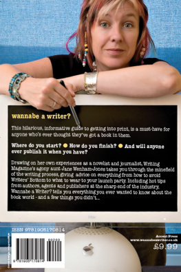 Jane Wenham-Jones - Wannabe A Writer?