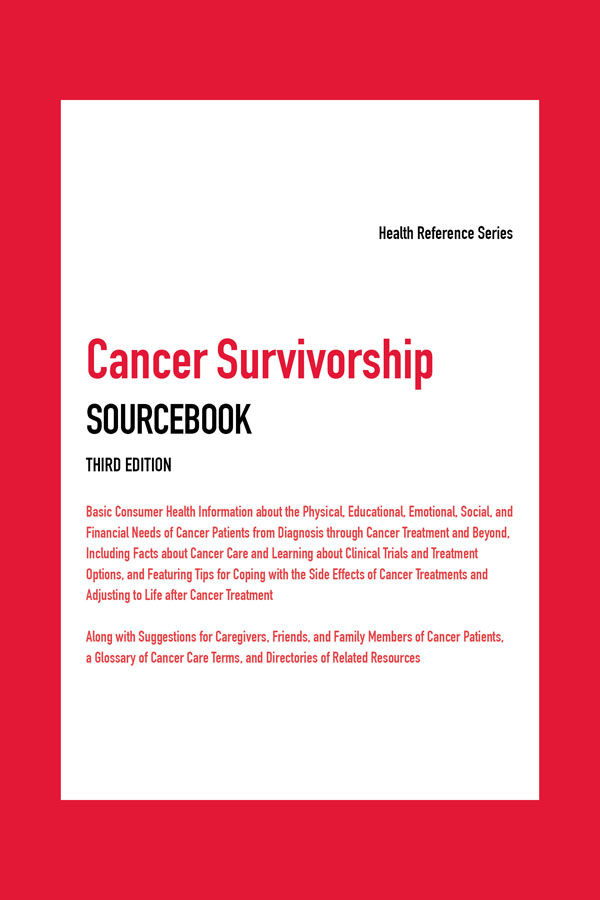 CANCER SURVIVORSHIP SOURCEBOOK THIRD EDITION Health Reference Series CANCER - photo 1