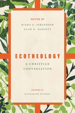 Kiara Jorgenson - Ecotheology: A Christian Conversation