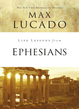 Max Lucado - Life Lessons from Ephesians: Where You Belong