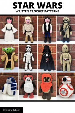 Teenie Crochets Star Wars: Written Crochet Pattern