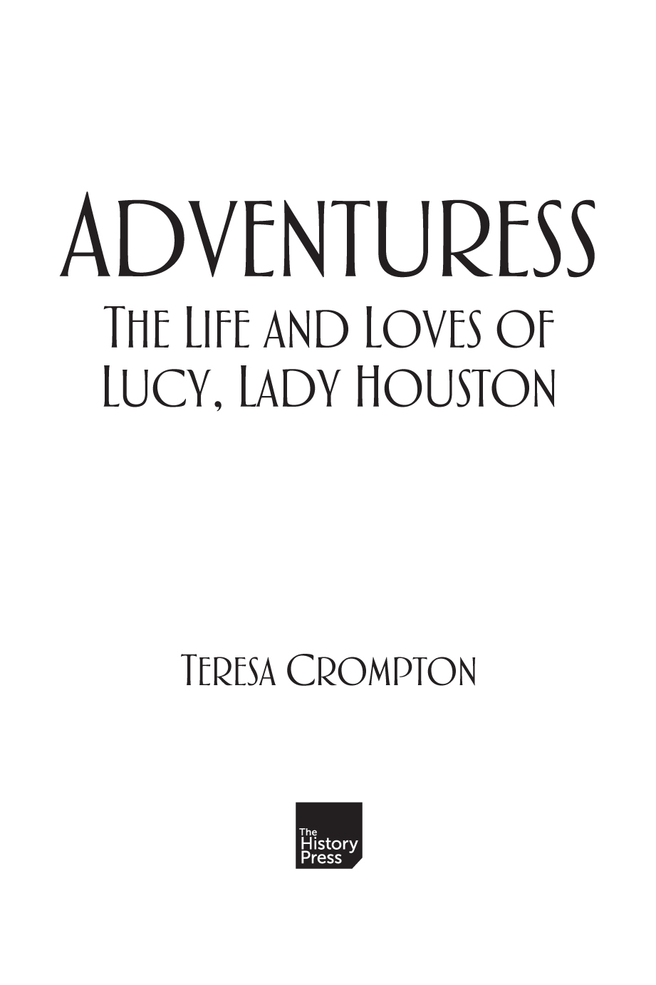 Adventuress a woman adventurer specif one who seeks to become rich and - photo 2