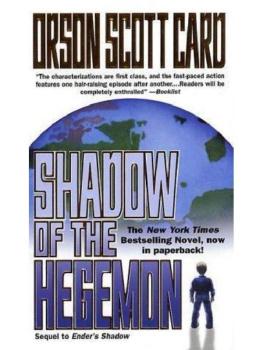 Orson Scott Card - Shadow of the Hegemon (Ender, Book 6)