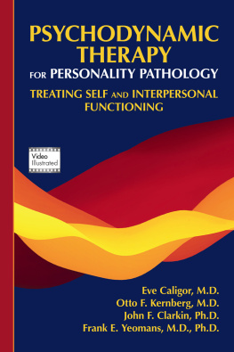 Eve Caligor Psychodynamic Therapy for Personality Pathology