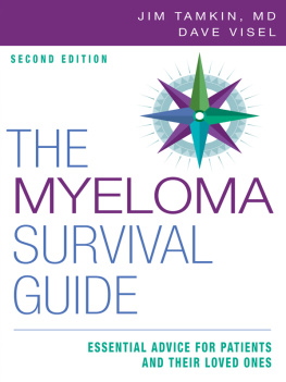 Jim Tamkin - The Myeloma Survival Guide: Essential Advice for Patients and Their Loved Ones