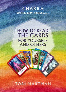 Tori Hartman - Chakra Wisdom Oracle: How To Read The Cards For Yourself and Others