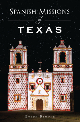 Byron Browne - Spanish Missions of Texas