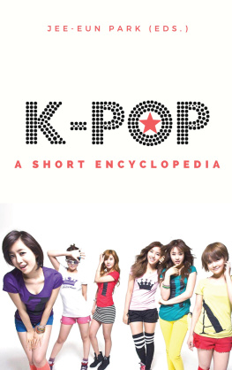 Jee-Eun Park - k-pop: A short encyclopedia
