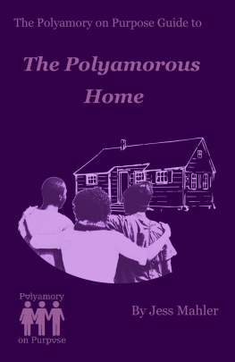 Jess Mahler The Polyamorous Home