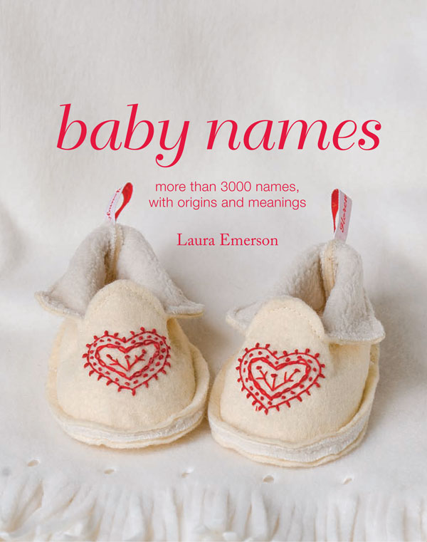 baby names baby names more than 3000 names with origins and meanings - photo 1