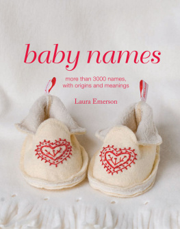 Laura Emerson Baby Names: More than 3000 names, with origins and meanings