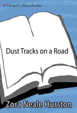 Zora Neale Hurston - Dust Tracks on a Road