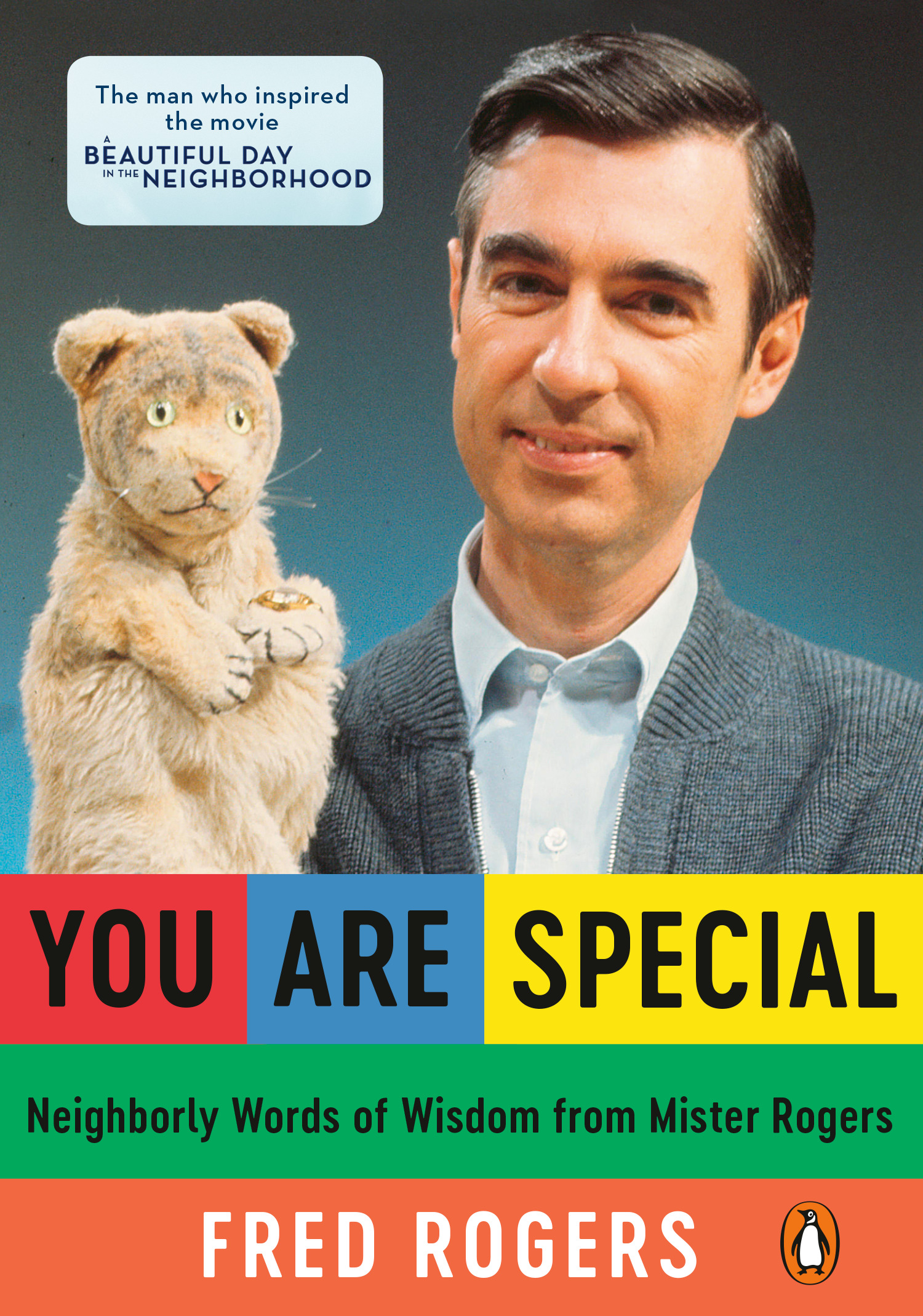 Contents PENGUIN BOOKS YOU ARE SPECIAL Fred Rogers 19282003 was a producer - photo 1