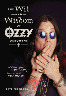 Dave Thompson - The Wit and Wisdom of Ozzy Osbourne