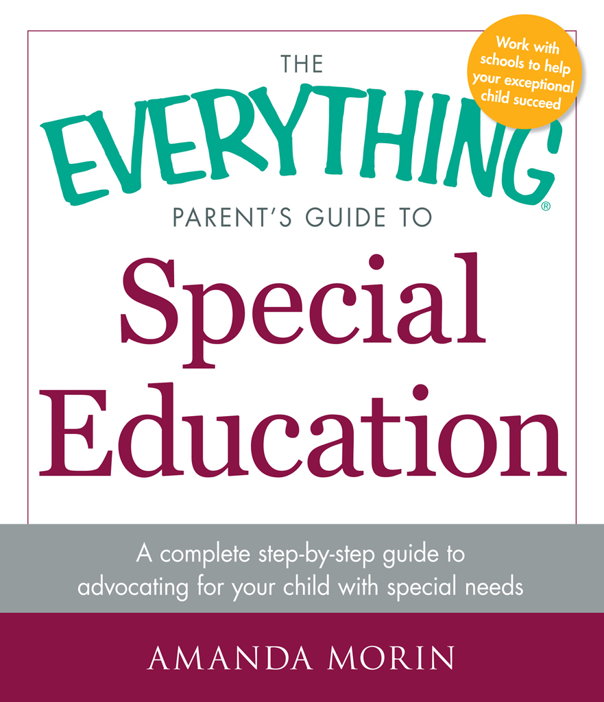 THE PARENTS GUIDES TO SPECIAL EDUCATION A complete step-by-step guide to - photo 1