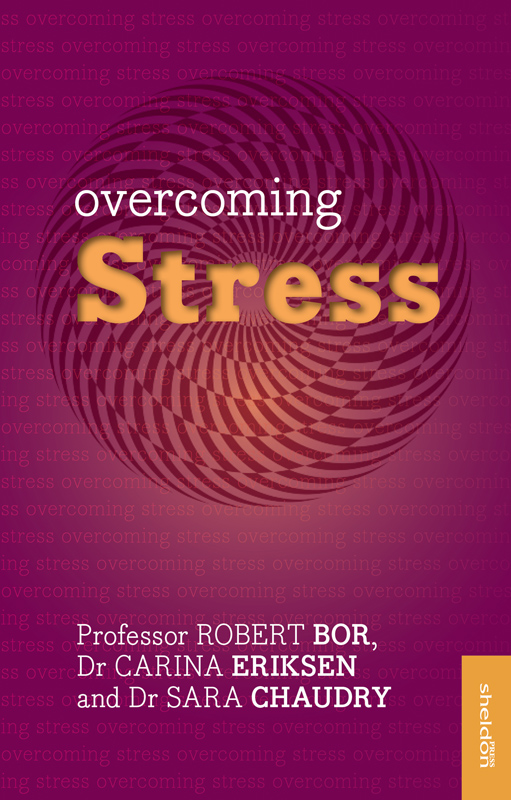 Overcoming Stress Professor Robert Bor is a director of Dynamic Change - photo 1