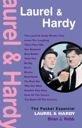 Brian J. Robb - Laurel & Hardy: The Pocket Essential Guide