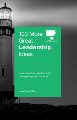 Jonathan Gifford - 100 More Great Leadership Ideas: From Successful Leaders to Managers Around the World