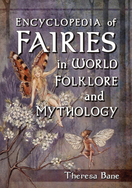 Theresa Bane - Encyclopedia of Fairies in World Folklore and Mythology