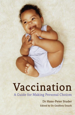 Hans-Peter Studer Vaccination: A Guide for Making Personal Choices