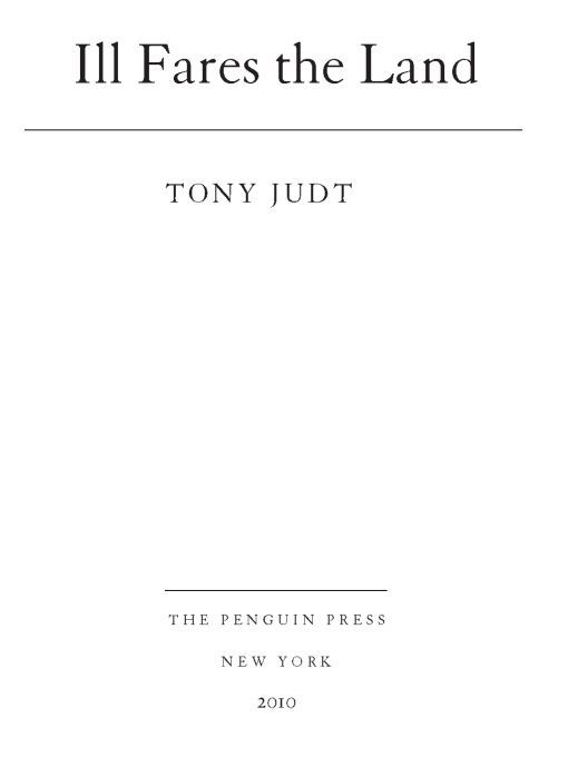 Table of Contents ALSO BY TONY JUDT Reappraisals Reflections on the - photo 1